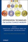 Alba E., Blum C., Asasi P.  Optimization Techniques for Solving Complex Problems (Wiley Series on Parallel and Distributed Computing)