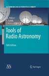 Wilson T., Rohlfs K., Huttemeister S.  Tools of Radio Astronomy, Fifth Edition (Astronomy and Astrophysics Library)