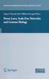 Koonin E., Wolf Y., Karev G.  Power Laws, Scale-Free Networks and Genome Biology (Molecular Biology Intelligence Unit)