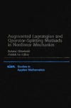 Glowinski R., Tallec P.  Augmented Lagrangian and Operator-Splitting Methods in Nonlinear Mechanics (Studies in Applied and Numerical Mathematics)