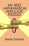 Gardner M.  My Best Mathematical and Logic Puzzles
