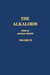 Brossi A.  The Alkaloids: Chemistry and Pharmacology, Volume 35