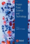 Evans J.  Frozen Food Science and Technology