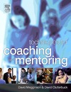 Clutterbuck D., Megginson D.  Techniques for Coaching and Mentoring