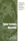 Maroto M., Monk N.  Cellular Oscillatory Mechanisms (Advances in Experimental Medicine and Biology Vol 641)