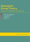 Arzhantseva G., Bartholdi L., Burillo J. — Geometric Group Theory: Geneva and Barcelona Conferences (Trends in Mathematics)