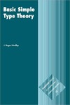 Hindley J.  Basic Simple Type Theory (Cambridge Tracts in Theoretical Computer Science, Volume 42)