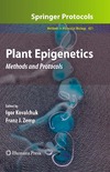 Kovalchuk I., Zemp F.  Plant Epigenetics: Methods and Protocols