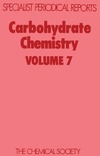Brimacombe J.  Carbohydrate Chemistry Volume 7