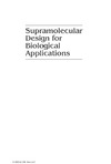 Yui N.  Supramolecular Design for Biological Applications