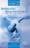 Charney D.  Molecular Neurobiology for the Clinician