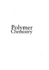 Teegarden D.  Polymer Chemistry: Introduction to an Indispensable Science