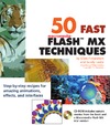 Finkelstein E., Leete G.  50 Fast Macromedia Flash MX Techniques