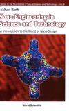 Rieth M.  Nano-Engineering in Science and Technology: An Introduction to the World of Nano-Design (Series on the Foundations of Natural Science and Technology)