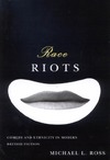 Ross M.L.  Race Riots. Comedy and Ethnicity in Modern British Fiction