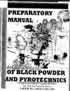 Ledgard J.  The Preparatory Manual of Black Powder and Pyrotechnics