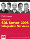 Knight B., Veerman E., Dickinson G.  Professional Microsoft SQL Server 2008 Integration Services