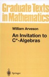 Arveson W. — An Invitation to C*-Algebras (Graduate Texts in Mathematics 39)