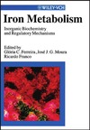 Ferreira G., Moura J., Franco R.  Iron Metabolism Inorganic Biochemistry and Regulatory Mechanisms