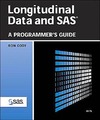 Cody R.  Longitudinal Data and SAS: A Programmer's Guide