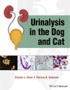 Dennis J. Chew, Patricia A. Schenck  Urinalysis in the Dog and Cat