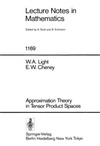 Light W.A., Cheney E.W.  Approximation Theory in Tensor Product Spaces