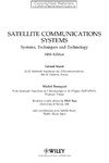 Maral G., Bousquet M., Sun Z.  Satellite Communications Systems - Systems, Techniques and Technology