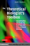 Mangel M.  The Theoretical Biologist's Toolbox - Quantitative Methods for Ecology and Evolutionary Biology