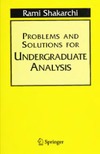 Shakarchi R.  Problems and solutions for undergraduate analysis