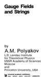 Polyakov A.M.  Gauge Fields and Strings (Contemporary Concepts in Physics)