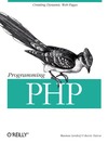 Lerdorf R., Tatroe K.  Programming PHP