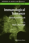 Fairchild P.  Immunological Tolerance: Methods and Protocols (Methods in Molecular Biology)