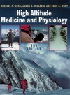 Ward M., Milledge J., West J.  High Altitude Medicine and Physiology