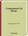 Fall C., Marland E., Wagner J.  Computational Cell Biology