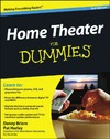 Briere D., Hurley P.  Home Theater For Dummies (For Dummies (Computer Tech))