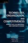 Dosi G., Teece D., Chytry J.  Technology, Organization, and Competitiveness: Perspectives on Industrial and Corporate Change