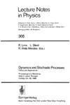 Lima R., Streit L., Mendes R.  Dynamics and Stochastic Processes Theory and Applications: Proceedings of a Workshop Held in Lisbon, Portugal October 24-29, 1988
