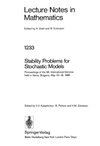 Kalashnikov V.V.  Stability Problems For Stochastic Models: Proceedings of the 9th International Seminar Held In Varna, Bulgaria, May 1985