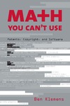 Klemens B.  Math You Can't Use: Patents, Copyright, and Software