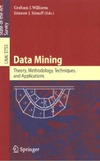 Williams G., Simoff S.  Data Mining: Theory, Methodology, Techniques, and Applications