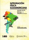 Gadea R.S. (ed.)  Integraci&#243;n f&#237;sica sudamericana diez a&#241;os despu&#233;s: impacto e implementaci&#243;n en el Per&#250;