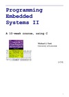 Pont M.  Programming embedded systems using C