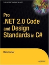Horner M.  Pro .NET 2.0 Code and Design Standards in C#