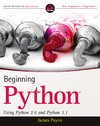 Payne J.  Beginning Python: Using Python 2.6 and Python 3.1 (Wrox Programmer to Programmer)