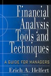 Helfert E.  Financial Analysis - Tools & Techniques a Guide for Managers