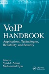 Ahson S., Ilyas M.  VoIP Handbook: Applications, Technologies, Reliability, and Security