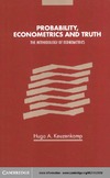 Keuzenkamp H.  Probability, econometrics and truth: the methodology of econometrics