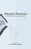 O'Brien-Nabors L.  Alternative Sweeteners, Third Edition, (Food Science and Technology)