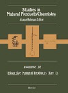 Rahman A.  Studies in Natural Products Chemistry, Bioactive Natural Products