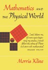 Kline M.  Mathematics and the physical world